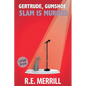 Gertrude, Gumshoe: Slam Is Murder - Paperback