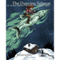 The Dancing Salmon: An Alaskan Folklore Tale of the Northern Lights - Paperback