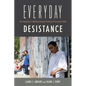 Everyday Desistance: The Transition to Adulthood Among Formerly Incarcerated Youth - Paperback