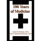 100 Years of Medicine - Paperback