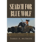 Search For Blue Wolf - Paperback