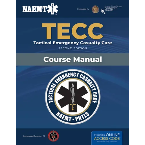 Tecc: Tactical Emergency Casualty Care: . - Paperback