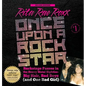 Once Upon a Rock Star: Backstage Passes in the Heavy Metal Eighties - Big Hair, Bad Boys (and One Bad Girl) - Hardcover