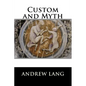 Custom and Myth - Paperback