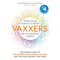 Vaxxers: The Inside Story of the Oxford Astrazeneca Vaccine and the Race Against the Virus - Hardcover