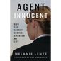 Agent Innocent: How the Secret Service Changed My Life - Paperback