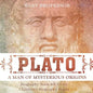 Plato: A Man of Mysterious Origins - Biography Book 4th Grade Children's Biography Books - Paperback