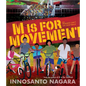 M Is for Movement - Hardcover