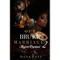 Our Brutral Marriage 2: Major's Reprisal - Paperback