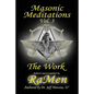 Masonic Meditations vol 3: The Work - Paperback