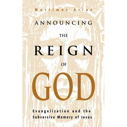 Announcing the Reign of God - Paperback