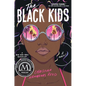 The Black Kids - Hardcover