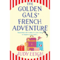 The Golden Gals' French Adventure - Paperback