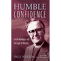 Humble Confidence: Lesslie Newbigin and the Logic of Mission - Hardcover