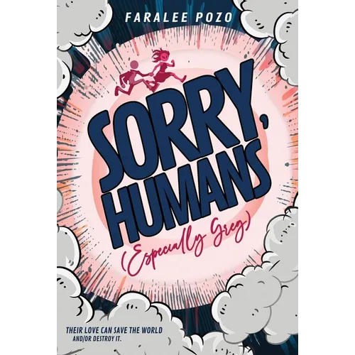 Sorry, Humans (Especially Greg) - Hardcover