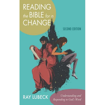 Reading the Bible for a Change, Second Edition: Understanding and Responding to God's Word - Paperback