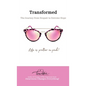 Transformed: The Journey from Despair to Extreme Hope - Hardcover