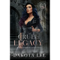 Cruel Legacy - Paperback