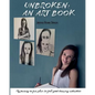 Unbroken: An Art Book: My Journey So Far, Plus 20 Feel-Good Drawing Activities - Paperback