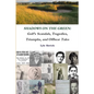 Shadows on the Green: Golf's Scandals, Tragedies, Triumphs, and Offbeat Tales - Paperback