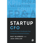 Startup CFO: A Field Guide to Scaling Up Your Company's Finance Function - Paperback