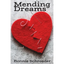 Mending Dreams - Paperback
