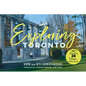 Exploring Toronto: A Guide to 28 Unique Public Spaces - Hardcover