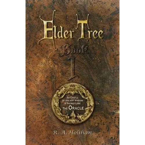 The Oracle: An Epistle of Ancient Wisdom and Sacred Lore - Paperback