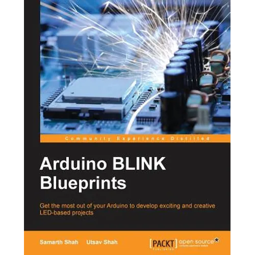Arduino BLINK Blueprints - Paperback