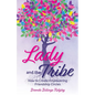 Lady and the Tribe - Paperback