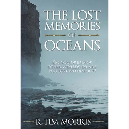 The Lost Memories of Oceans - Hardcover