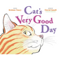 Cat's Very Good Day - Hardcover