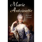 Marie Antoinette: Reversal Of Fortune - Paperback