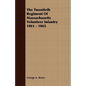 The Twentieth Regiment Of Massachusetts Volunteer Infantry 1861 - 1865 - Paperback