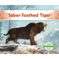 Saber-Toothed Tiger - Library Binding