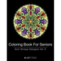Coloring Book For Seniors: Anti-Stress Designs Vol 3 - Paperback