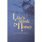 Life's Stink and Honey - Paperback