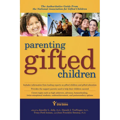 Parenting Gifted Children: The Authoritative Guide from the National Association for Gifted Children - Paperback