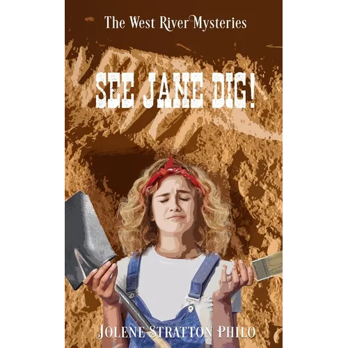 See Jane Dig! - Paperback