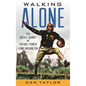 Walking Alone: The Untold Journey of Football Pioneer Kenny Washington - Hardcover