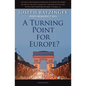 A Turning Point for Europe? - Paperback