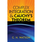 Complex Integration & Cauchy's Theorem - Paperback