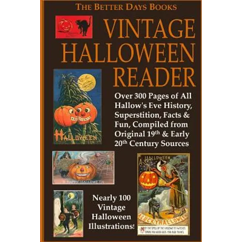 The Better Days Books Vintage Halloween Reader - Paperback