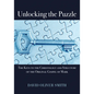 Unlocking the Puzzle: The Keys to the Christology and Structure of the Original Gospel of Mark - Paperback