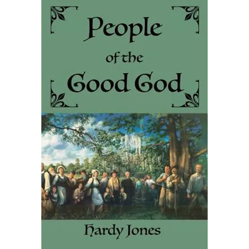 People of the Good God - Paperback