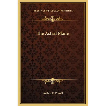 The Astral Plane - Hardcover