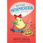 The Great Mathemachicken 2: Have a Slice Day - Hardcover