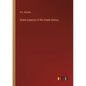 Some Aspects of the Greek Genius - Paperback