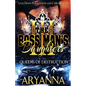 The Boss Man's Daughters 3: Queens of Destruction - Paperback