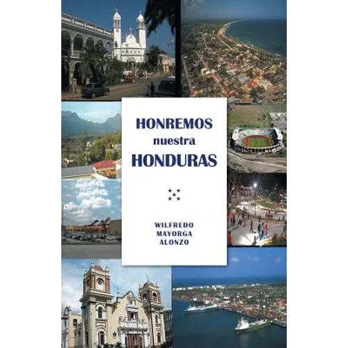 Honremos nuestra Honduras - Paperback
